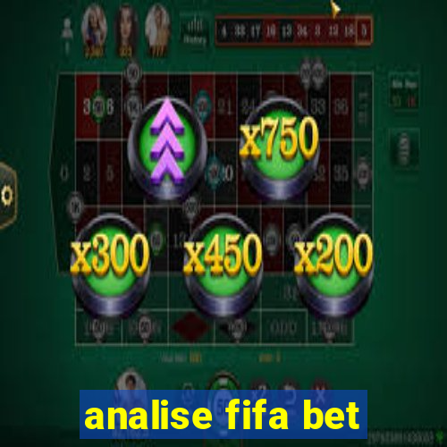 analise fifa bet